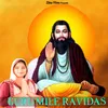 About Guru Mile Ravidas Song