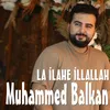 About La İlahe İllallah Song