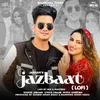 About Jazbaat - Lofi Song