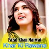 About Khar Ki Rawana Song