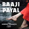 About Baaji Payal Song