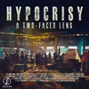 About Hypocrisy A Two-Faced Lens Song
