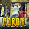 About Poroti Song