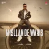 About Misllan De Waris Song
