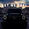 Let Me Feel