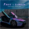 About Paris to London Song