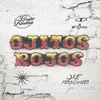 About OJITOS ROJOS Song