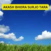 About AKASH BHORA SURJO TARA Song