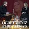 Öğretmeniz Biz Heryerdeyiz