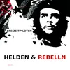 HELDEN & REBELLN