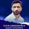 About Zaman Axtarırdım Song