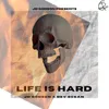 About Life Is Hard Song