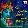 About Shree Krishna Govind Hare Murari Song