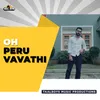 About Oh Peru Vavathi Song