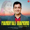 Mandiyali Diamond Track, Vol. 2