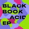 Black Book Acid