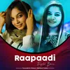 About Raapaadi Song