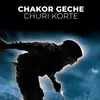 Chakor Geche Churi Kore