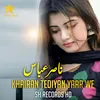 About Khairan TediyaN Yaar We Song