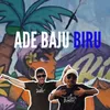 ADE BAJU BIRU