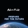 prepare for the future