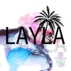 About Layla Song