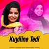 About Kuyiline Tedi Song