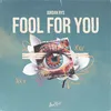 About Fool For You Song