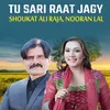 About Tu Sari Raat Jagy Song