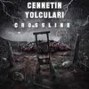 About CENNETIN YOLCULARI Song