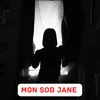 MON SOB JANE