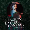 Sorry Em Yêu Lần Đầu