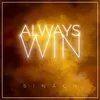 About Always Win Song