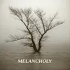 About Melancholy Song