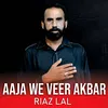 About Aaja We Veer Akbar Song