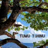 About Tumu tahinu Song