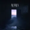 About MAMÁ Song