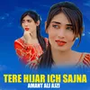 Tere Hijar Ich Sajna