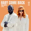 About Baby Come Back Song