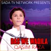 About Das We Waqila Song