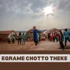 About EGRAME CHOTTO THEKE Song
