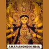 About AMAR ANONDINI UMA Song
