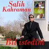 About Bil İstedim Song
