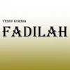 About Fadilah Song