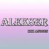 About Alekser Song