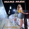 About Mama Muda Song