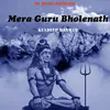 Mera Guru Bholenath