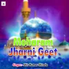 About Moharam Jharni Geet Song