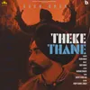 About Theke Thane Song