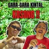 About Gara-Gara Kintal Kosong Song